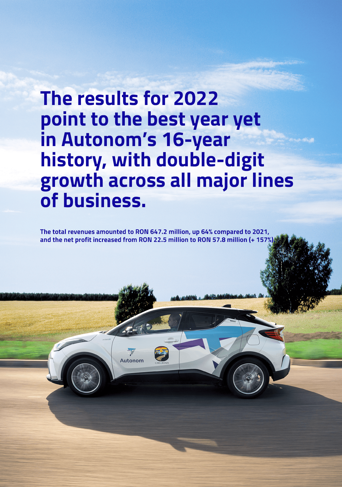 The results for 2022 point to the best year yet in Autonom’s 16-year history, with double-digit growth across all major lines of business.